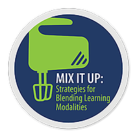 Mix It Up: Strategies for Blending Learning Modalities [Upcoming Webinar]