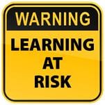 Learning at Risk