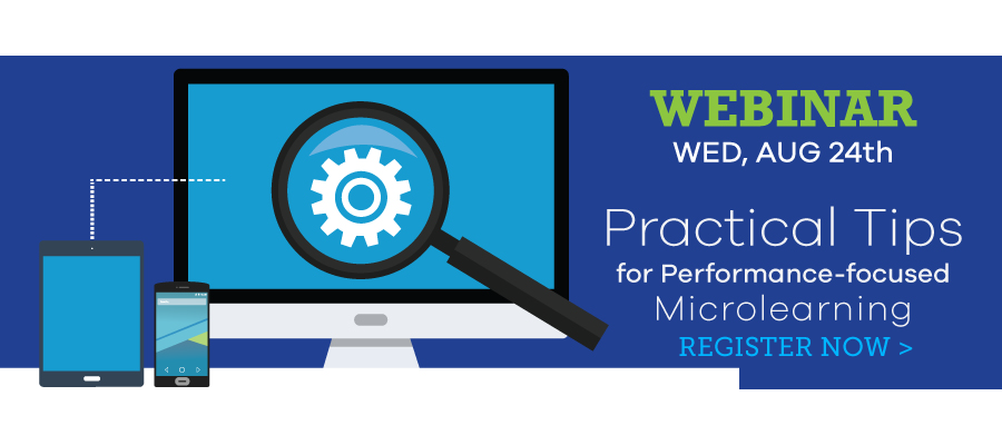 Practical Tips for Performance-focused Microlearning Webinar