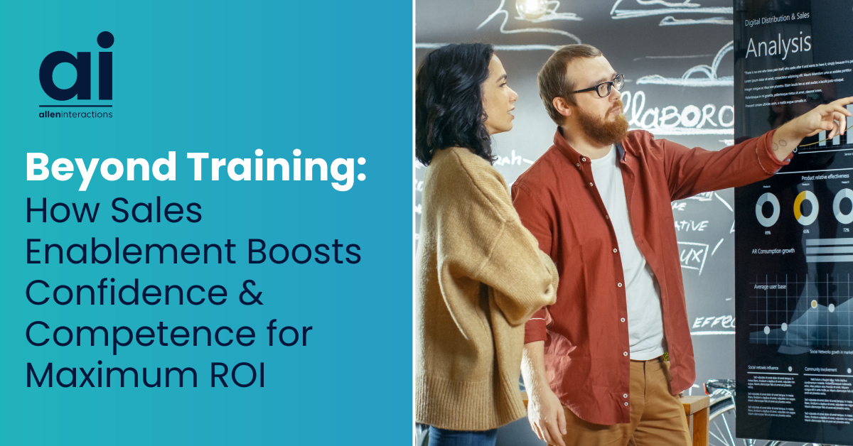 Beyond Training: How Sales Enablement Boosts Confidence & Competence for Maximum ROI