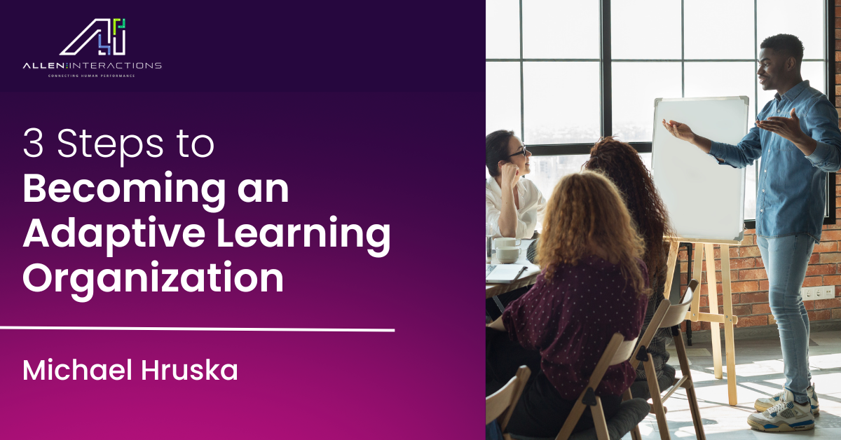 3 Steps to Becoming an Adaptive Learning Organization