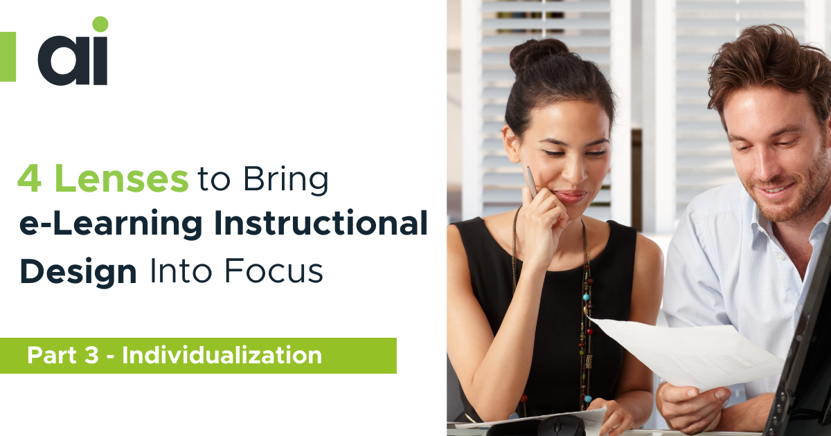 4 Lenses To Bring E-Learning Instructional Design Into Focus: Part 3 - Individualization